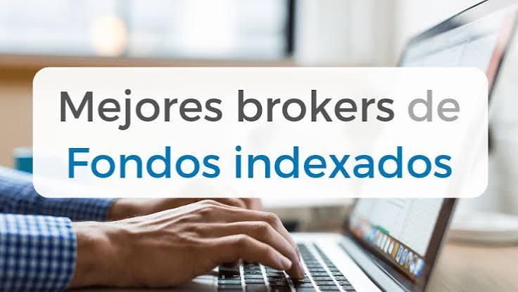Mejores brokers para fondos indexados en España en 2026