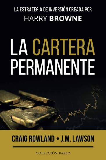 Cartera permanente de Harry Browne: qué es y cómo montarla